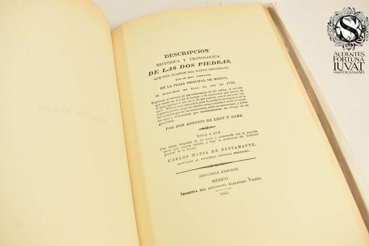 DESCRIPCIÓN HISTÓRICA Y CRONOLÓGICA DE LA DOS PIEDRAS - Antonio de Leon y Gama
