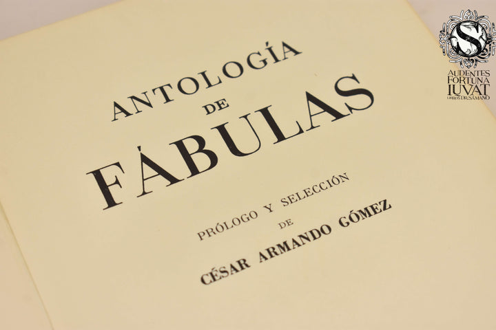 ANTOLOGÍA DE FÁBULAS - César Armando Gómez