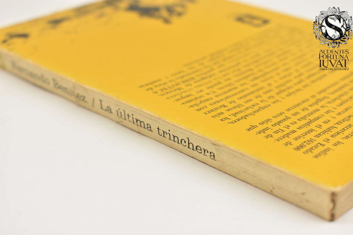 LA ÚLTIMA TRINCHERA - Fernando Benítez