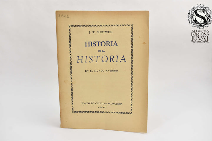 HISTORIA DE LA HISTORIA - J.T. Showell
