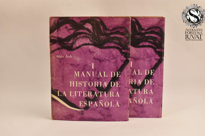 MANUAL DE LA LITERATURA ESPAÑOLA - Max Aub