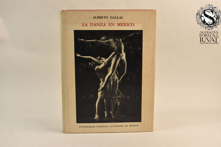 LA DANZA EN MÉXICO - Alberto Dallal