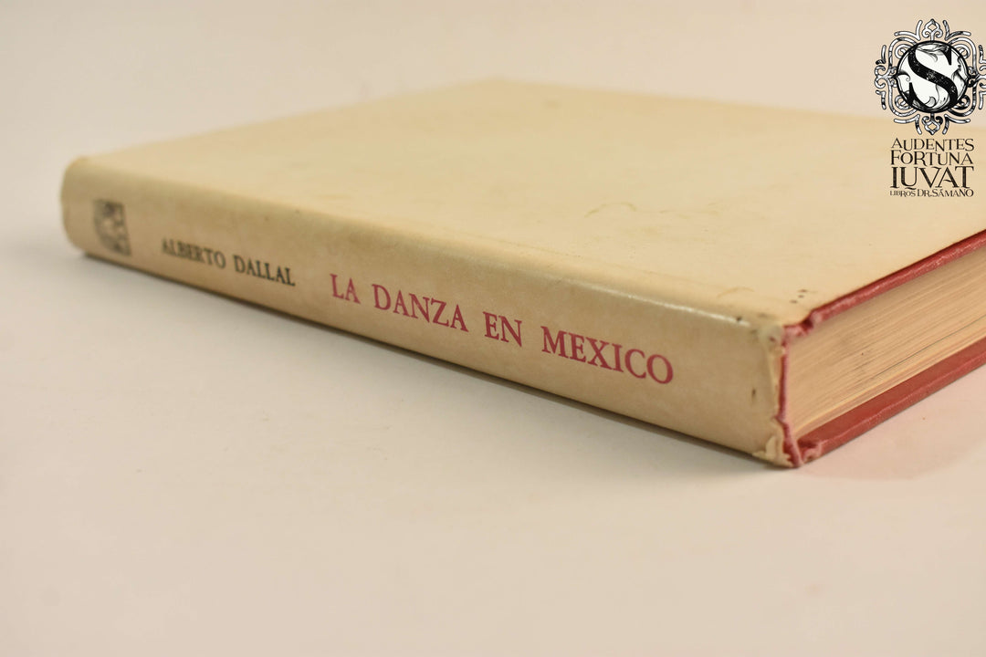 LA DANZA EN MÉXICO - Alberto Dallal