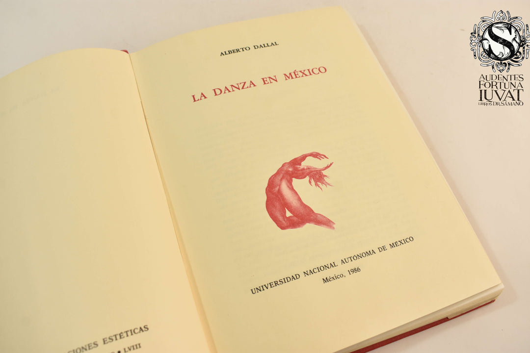 LA DANZA EN MÉXICO - Alberto Dallal