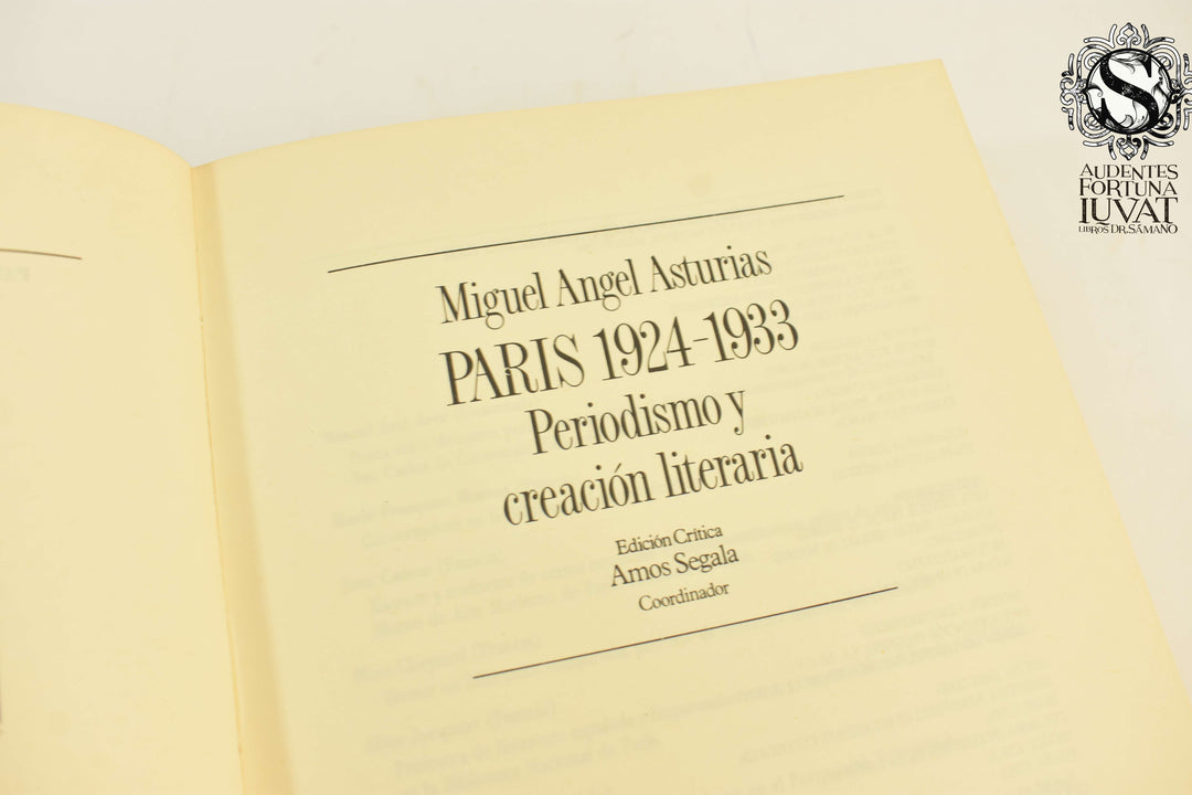 París 1924-1933. Periodismo y Creación Literaria - MIGUEL ANGEL ASTURIAS