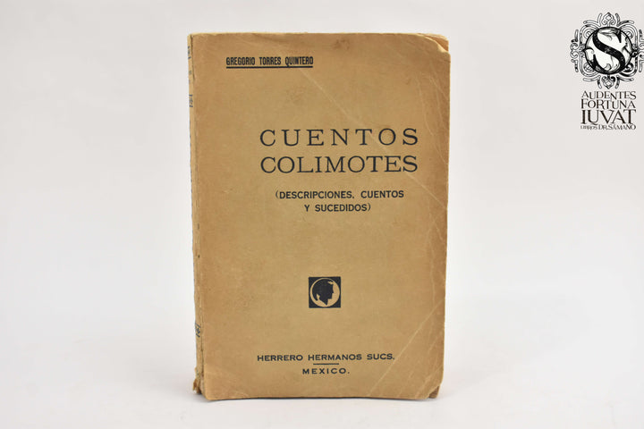 CUENTOS COLIMOTES - Gregorio Torres Quintero