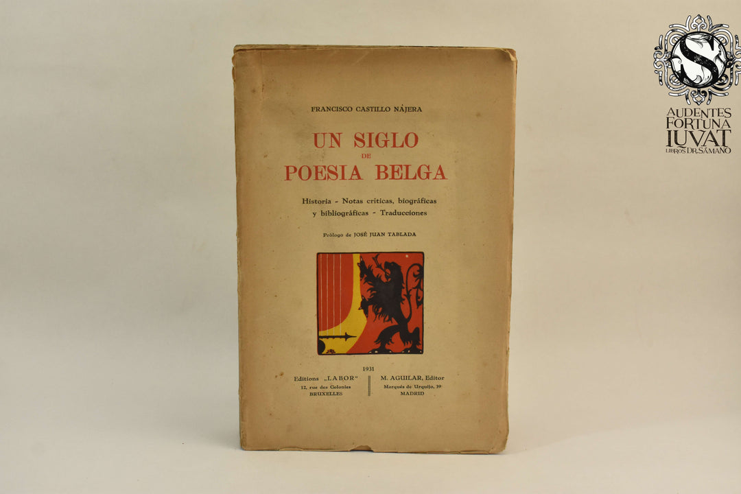 UN SIGLO DE POESÍA BELGA - Francisco Castillo Nájera (Antólogo)