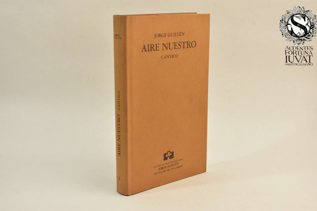 AIRE NUESTRO: Cántico (Vol.1) - Jorge Guillén