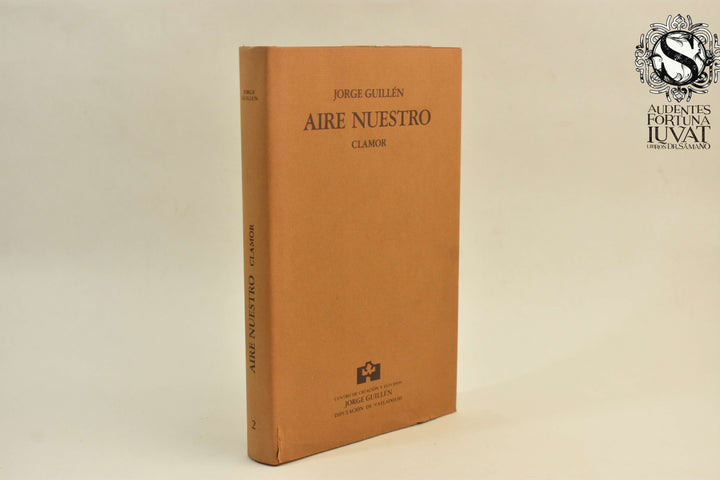AIRE NUESTRO: Clamor (Vol. 2) - Jorge Guillén