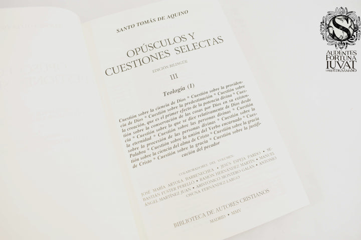 OPÚSCULOS Y CUESTIONES SELECTAS III (TEOLOGÍA) - Santo Tomás de Aquino