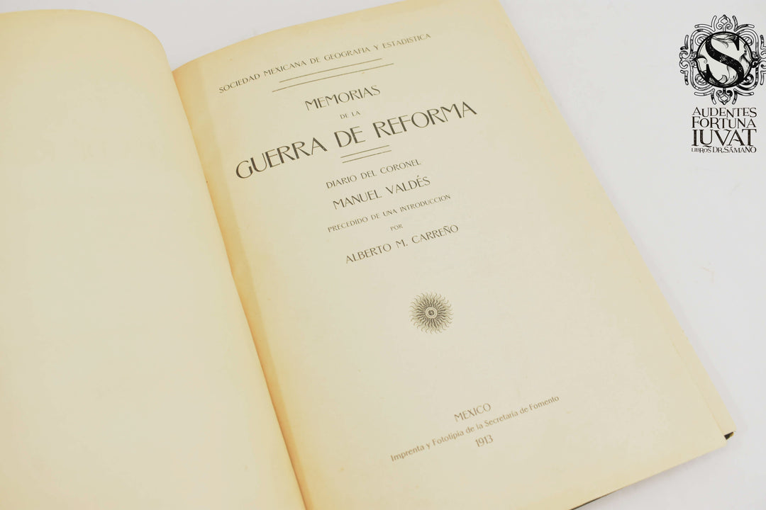 MEMORIAS DE LA GUERRA DE REFORMA -  Manuel Valdés