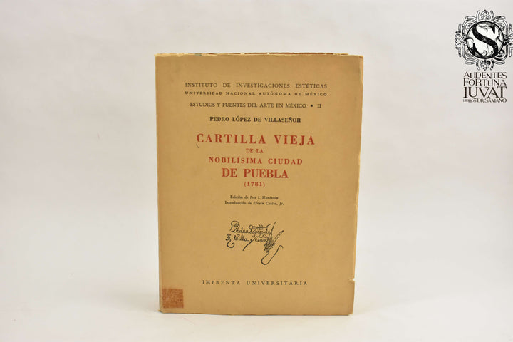 CARTILLA VIEJA DE LA NOBILÍSIMA CIUDAD DE PUEBLA -  Pedro López de Villaseñor
