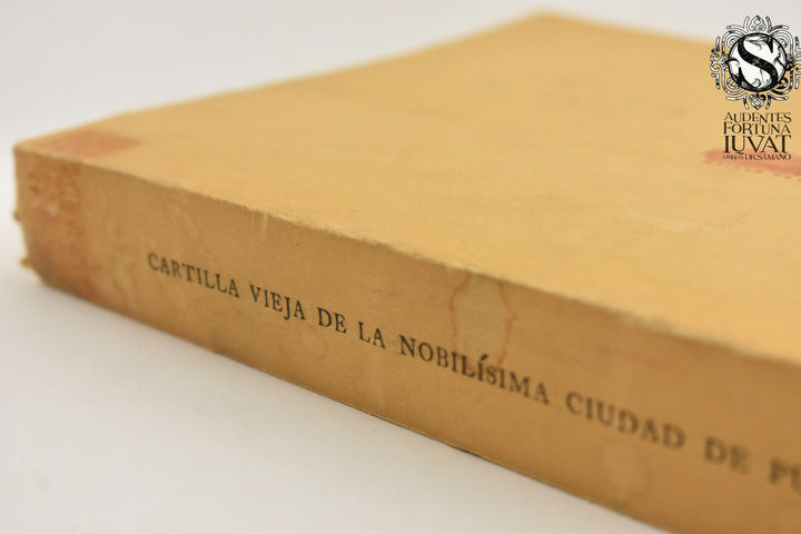 CARTILLA VIEJA DE LA NOBILÍSIMA CIUDAD DE PUEBLA -  Pedro López de Villaseñor