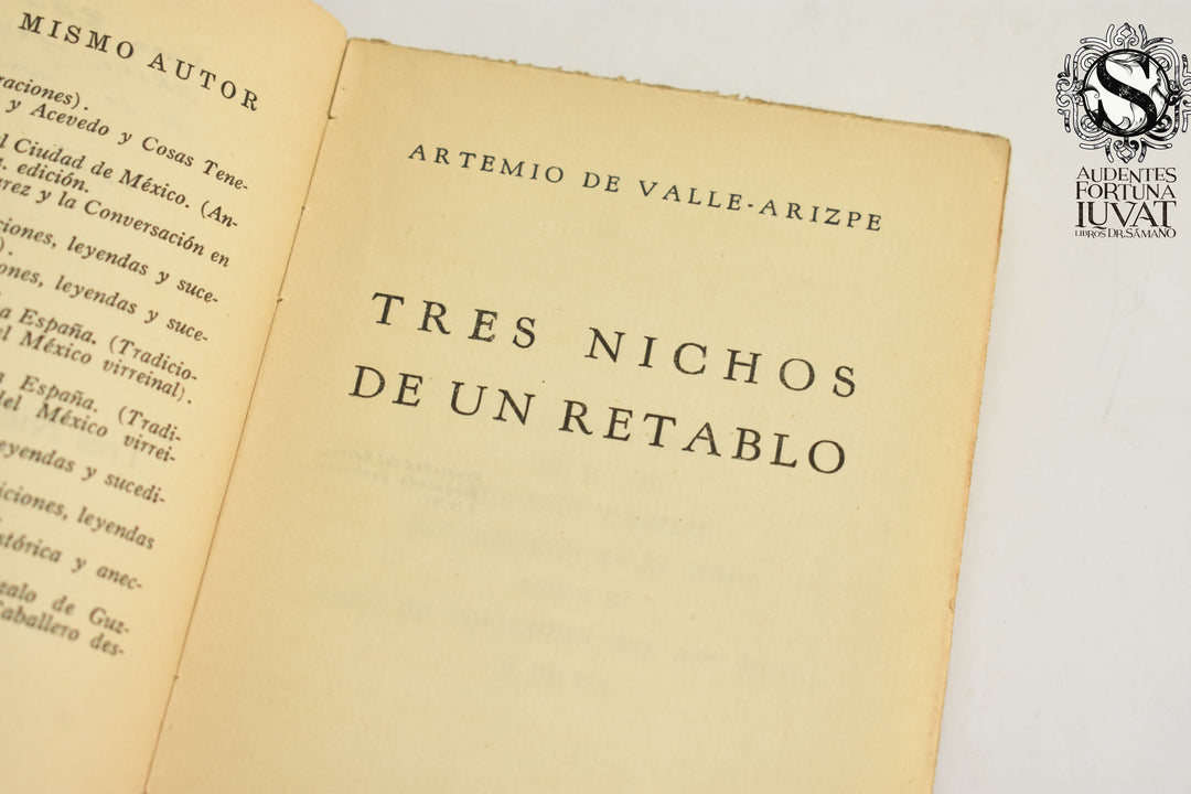 TRES NICHOS DE UN RETABLO - Artemio de Valle-Arizpe