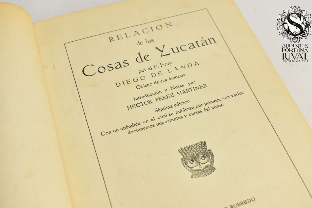 RELACIÓN DE LAS COSAS DE YUCATÁN - Fray Diego de Landa