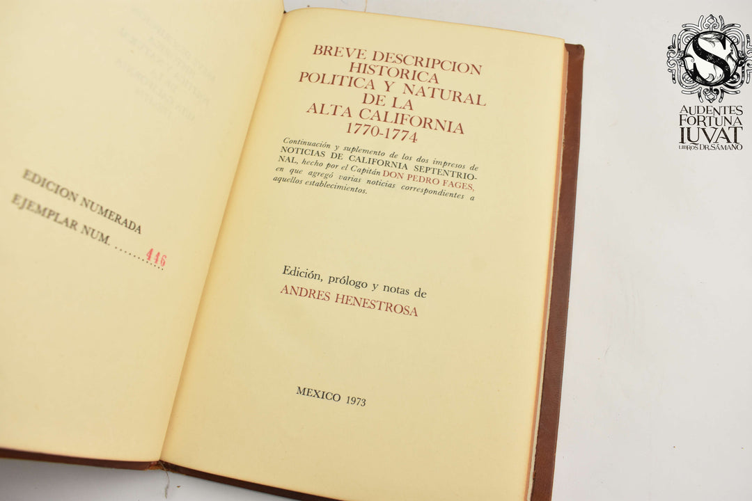 BREVE DESCRIPCIÓN HISTÓRICA POLÍTICA Y NATURAL DE LA ALTA CALIFORNIA 1770-1774