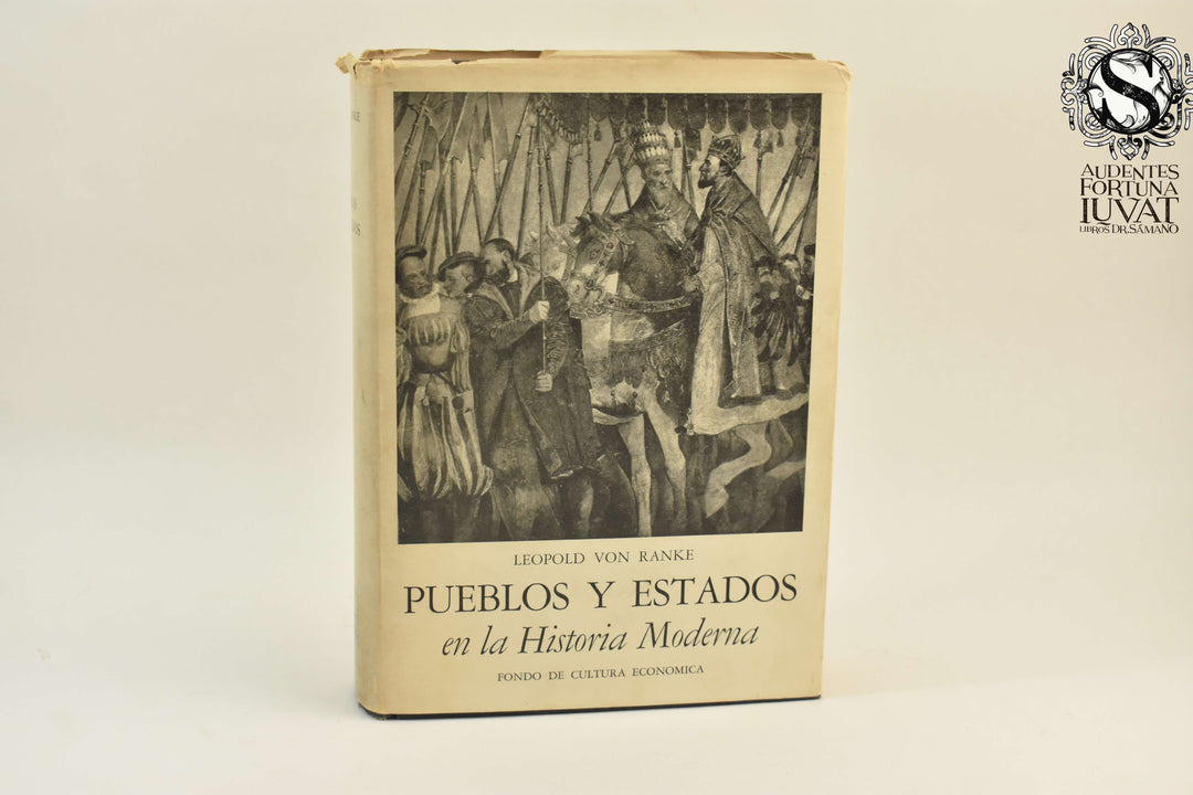 PUEBLOS Y ESTADOS EN LA HISTORIA MODERNA - Leopold Von Ranke