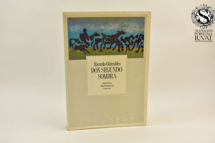 DON SEGUNDO SOMBRA - Ricardo Güiraldes