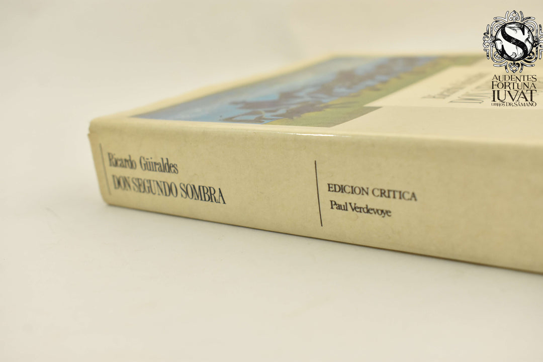 DON SEGUNDO SOMBRA - Ricardo Güiraldes