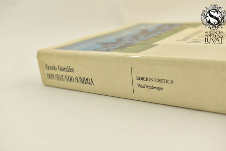 DON SEGUNDO SOMBRA - Ricardo Güiraldes