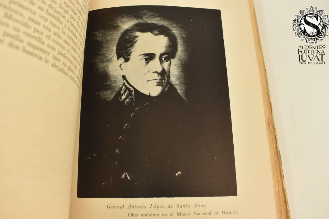 SANTA ANNA: Aurora y ocaso de un comediante -  José Fuentes Mares