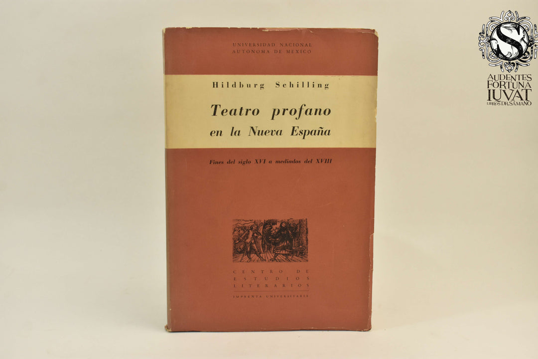 TEATRO PROFANO EN LA NUEVA ESPAÑA -  Hildburg Schilling
