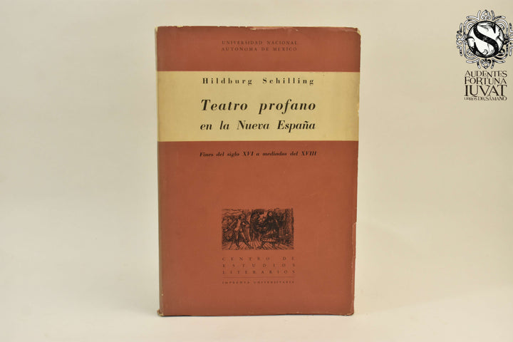 TEATRO PROFANO EN LA NUEVA ESPAÑA -  Hildburg Schilling