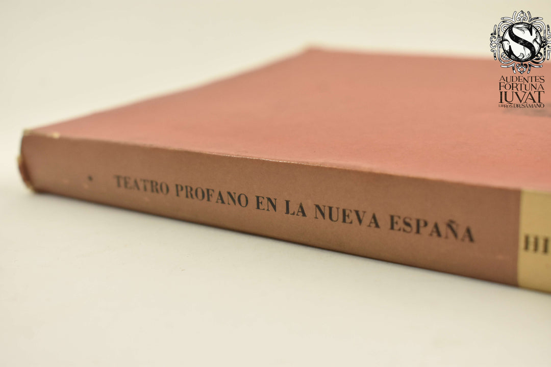 TEATRO PROFANO EN LA NUEVA ESPAÑA -  Hildburg Schilling