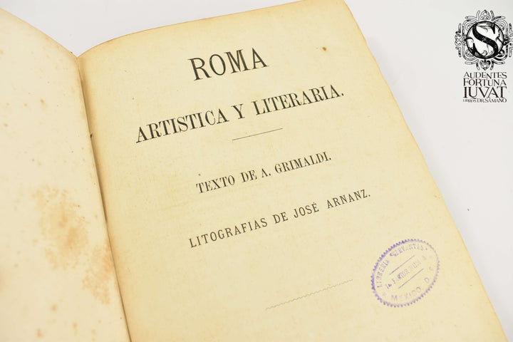 ROMA ARTISTICA Y LITERARIA - A. Grimaldi