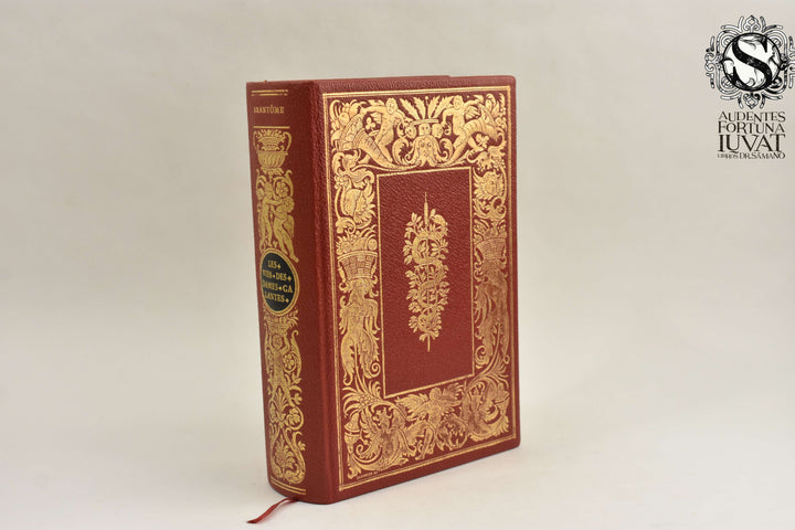 VIES DES DAMES GALANTES - Pierre de Bourdeille Seigneur de Brantome