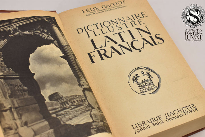 DICTIONNAIRE ILLUSTRE LATIN/ FRANCAIS - Félix Gaffiot