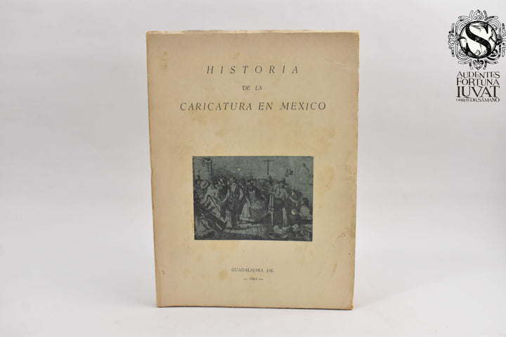 HISTORIA DE LA CARICATURA EN MÉXICO