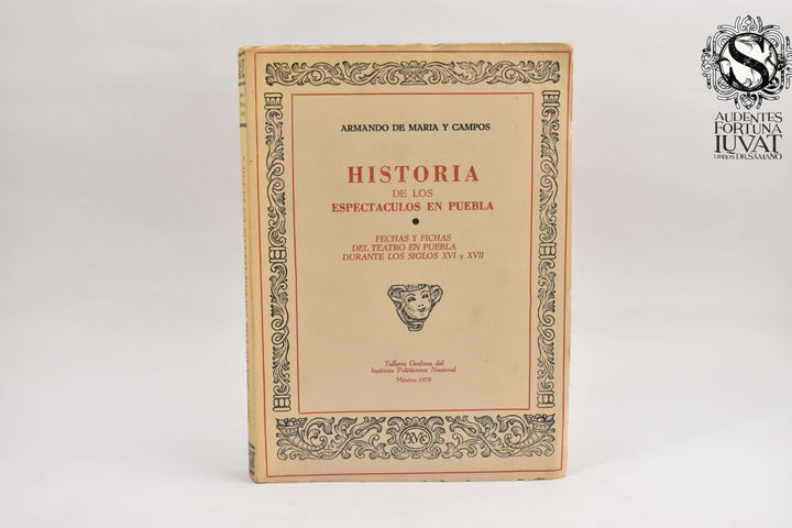 HISTORIA DE LOS ESPECTÁCULOS EN PUEBLA