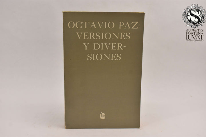 VERSIONES Y DIVERSIONES - Octavio Paz