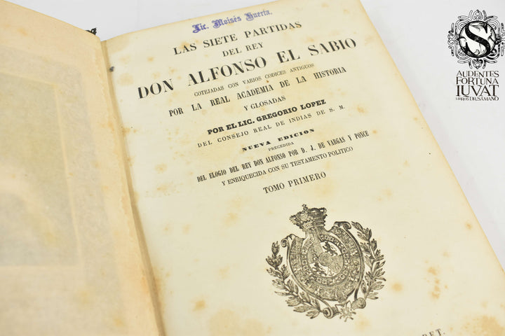 LAS SIETE PARTIDAS DEL REY DON ALONSO EL SABIO