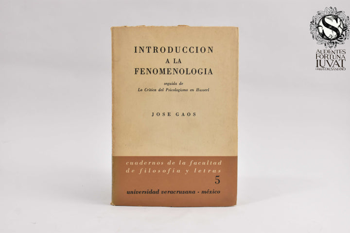 INTRODUCCIÓN A LA FENOMENOLOGÍA -  José Gaos