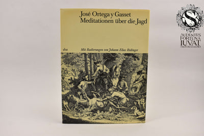 MEDITATIONEN ÜBER DIE JAGD - José Ortega y Gasset