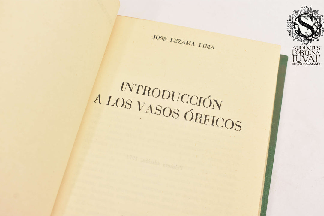 INTRODUCCIÓN A LOS VASOS ÓRFICOS - José Lezama Lima