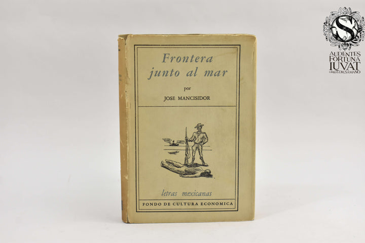 FRONTERA JUNTO AL MAR - José Mancidor