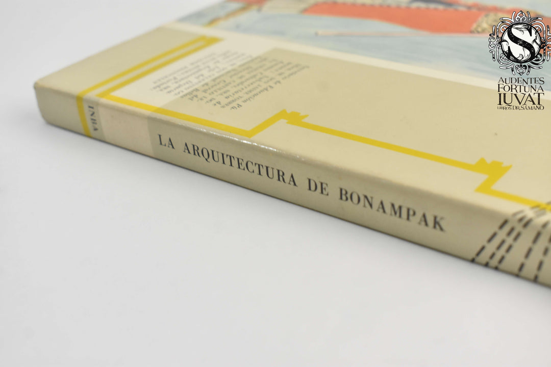 LA ARQUITECTURA DE BONAMPAK - Alberto T. Arai