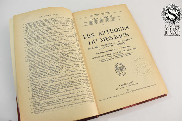 LES AZTEQUES DU MEXIQUE -  George C. Vaillant