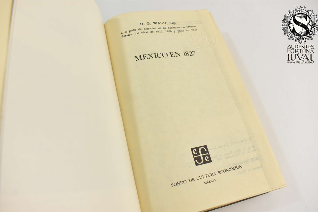 MÉXICO EN 1827 - Henry George Ward