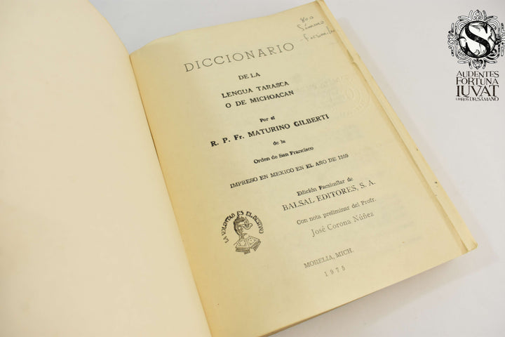 DICCIONARIO DE LA LENGUA TARASCA O DE MICHOACAN - R. P. Fr. Maturino Gilberti
