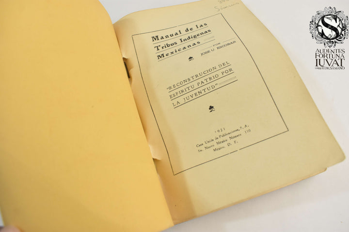 MANUAL DE LAS TRIBUS INDÍGENAS MEXICANAS - José U. Escobar