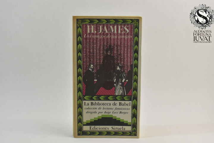 Los amigos de mis amigos - H. JAMES