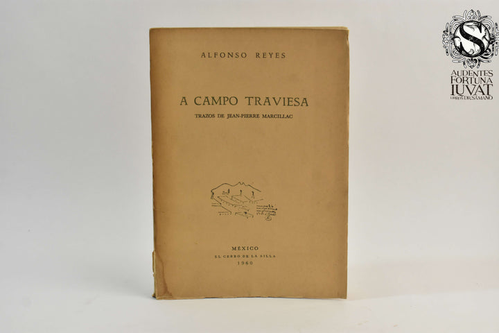 A CAMPO TRAVIESA -  Alfonso Reyes