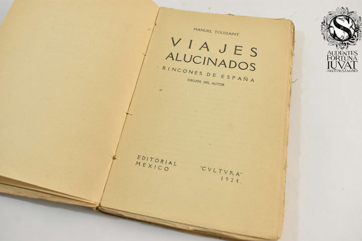 VIAJES ALUCINADOS - Manuel Toussaint