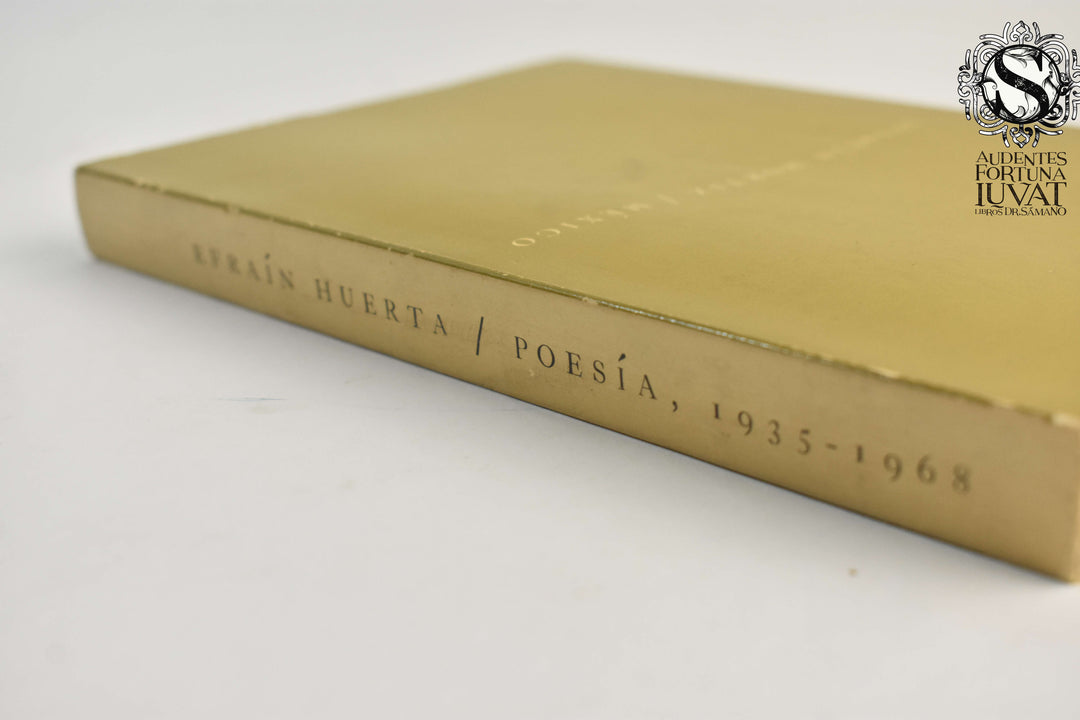 Poesía 1935-1968 - EFRAIN HUERTA