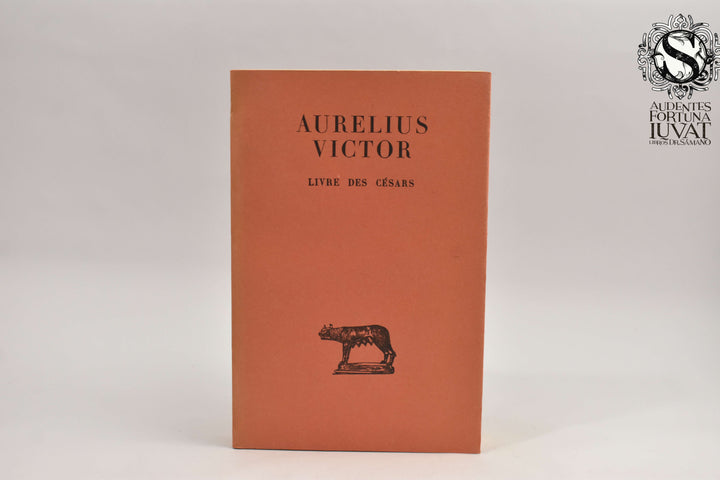 Livres des Cesars - AURELIUS VICTOR