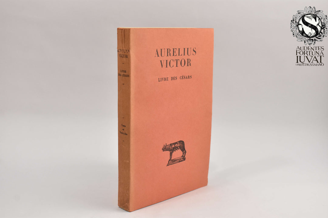 Livres des Cesars - AURELIUS VICTOR